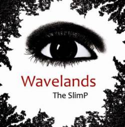 The SlimP : Wavelands